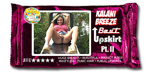 Kalani Breeze - Best Upskirt Pt. II